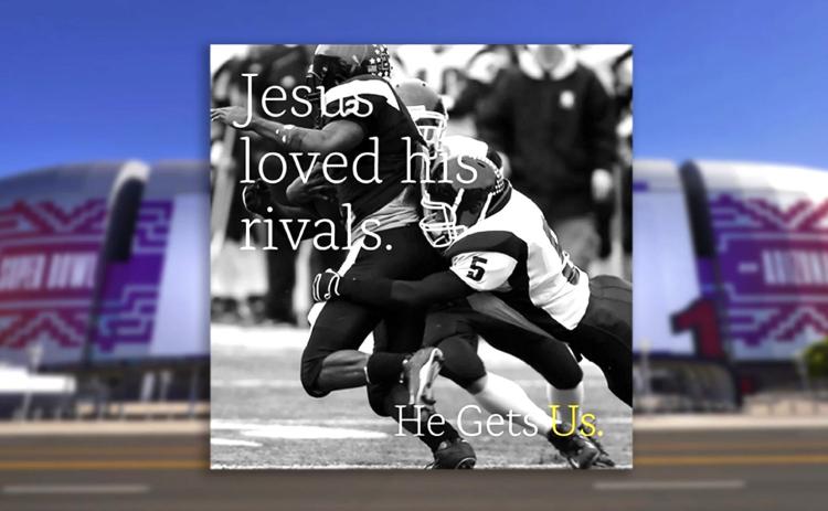 A Jan. 29 Instagram post by the “He Gets Us” campaign, saying, “In two weeks, two @NFL rivals will battle for victory. Will you be watching? #HeGetsUs #SBLVII” He Gets Us campaign/Associated Press / Matt York